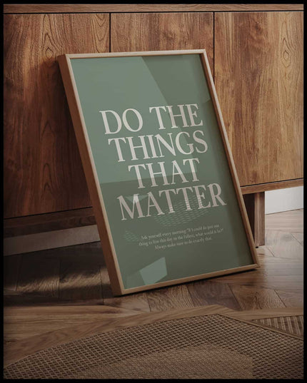 Do The Things That Matter Illustration Poster