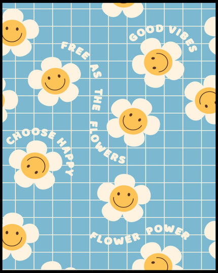 Ein Poster von Retro-Blumen zeigt lächelnde Gänseblümchen mit positiven Botschaften wie "Good Vibes" und "Choose Happy".